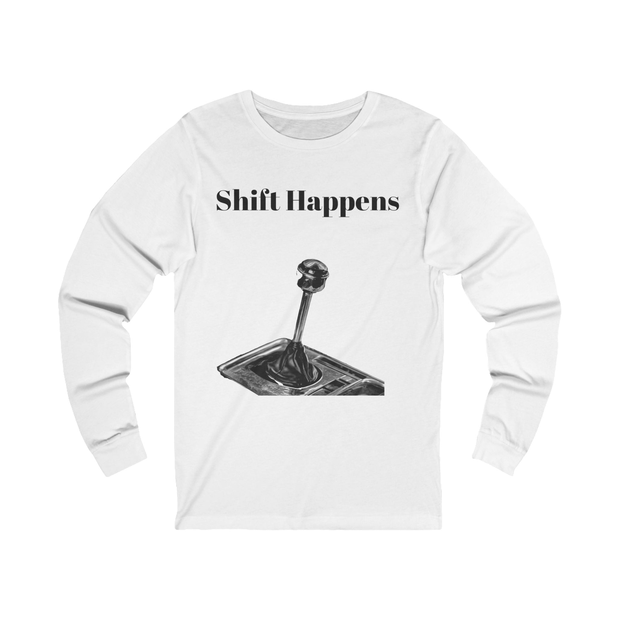 Shift Happens Long Sleeve Tee