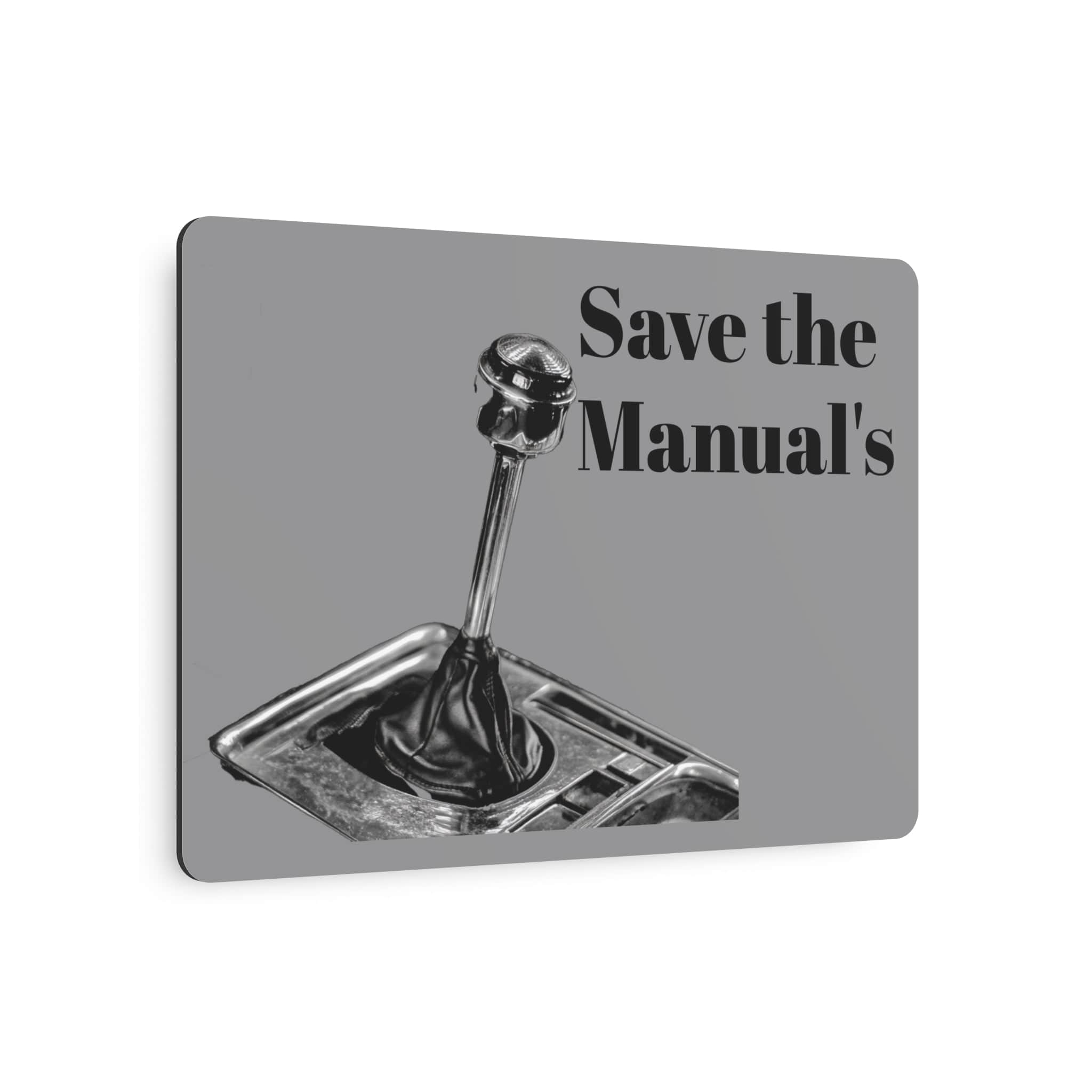 Save the Manual's Metal Art Sign