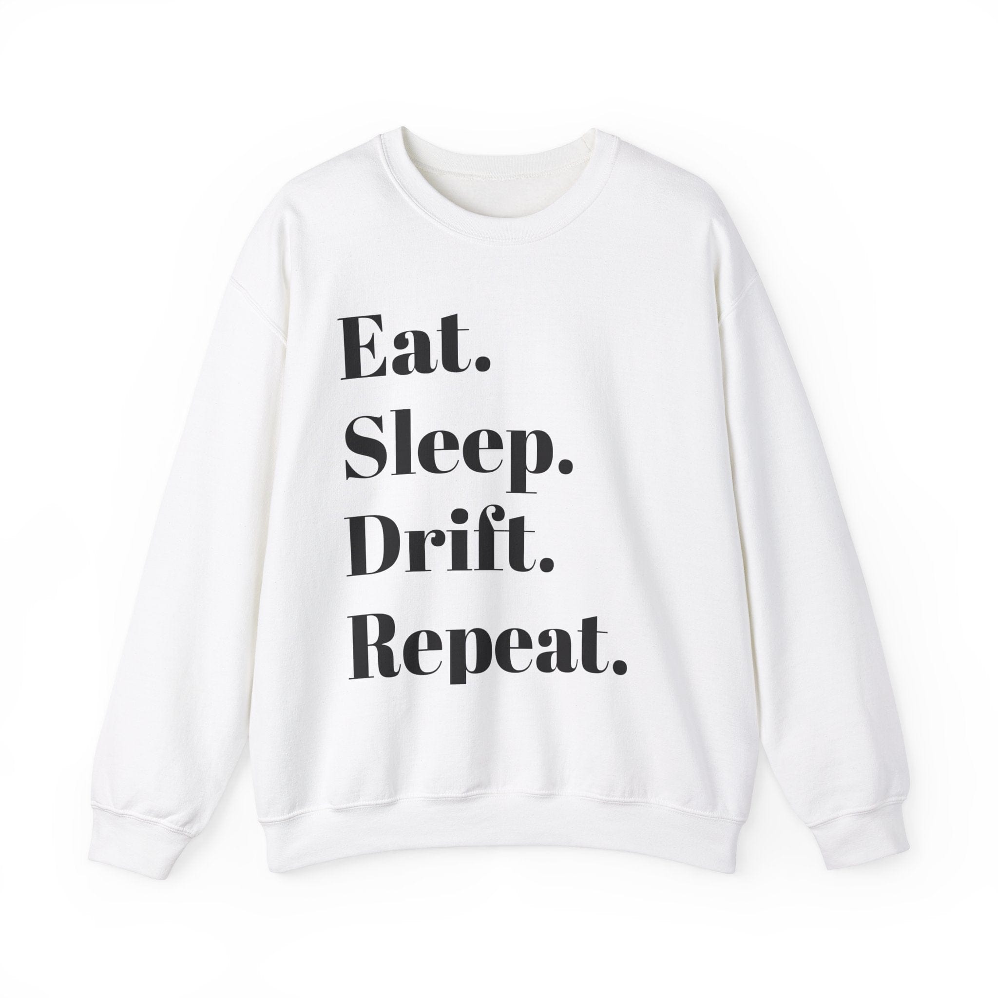 Eat. Sleep. Drift. Repeat. Crewneck Sweatshirt