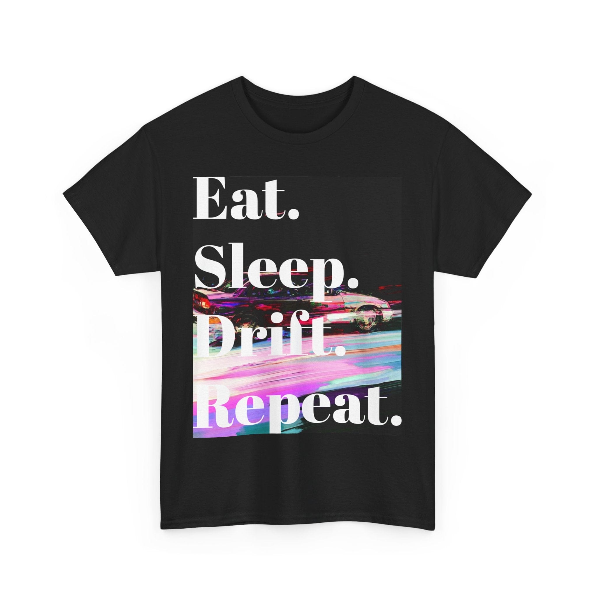 Car Drifting Tee - Eat Sleep Drift Repeat Shirt