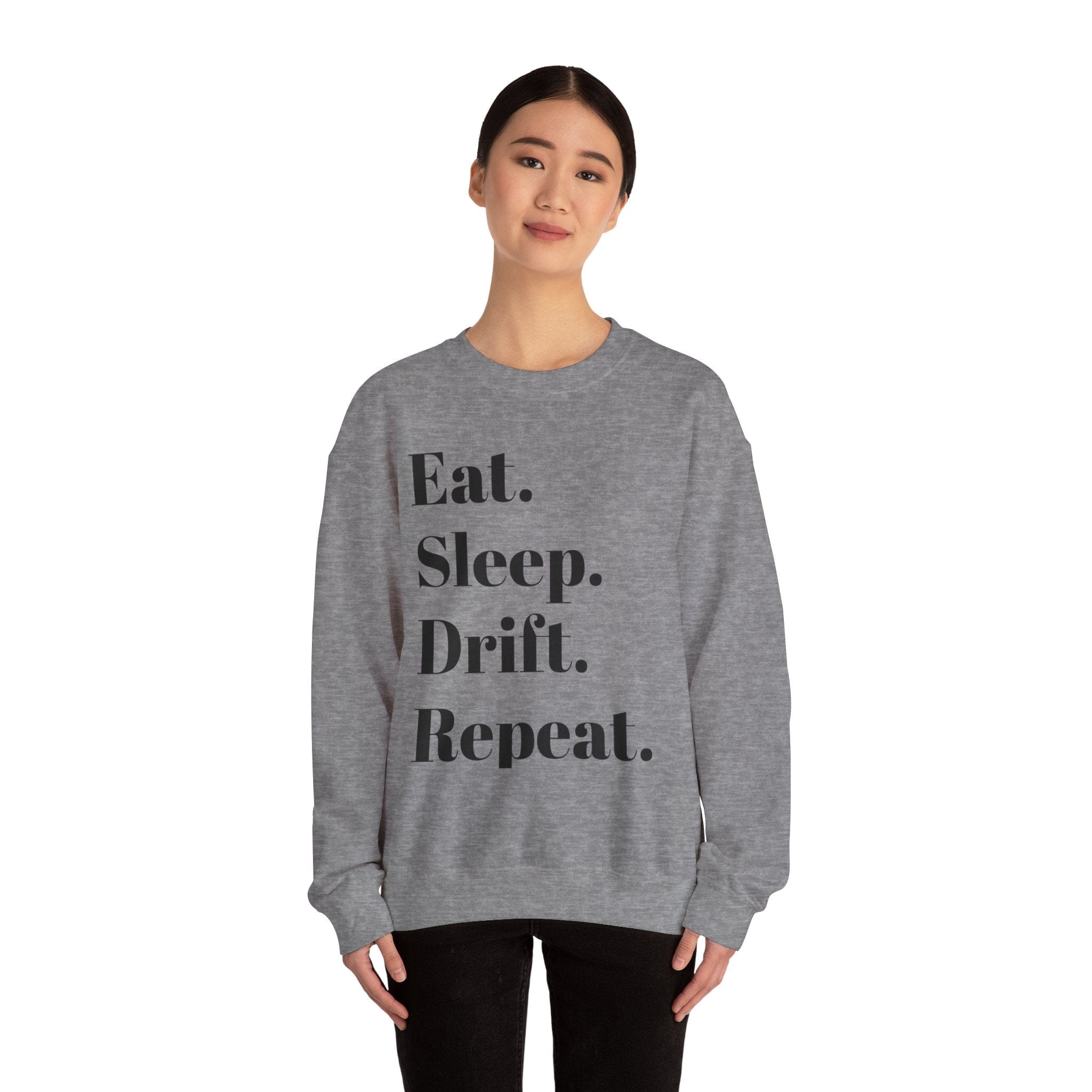 Eat. Sleep. Drift. Repeat. Crewneck Sweatshirt