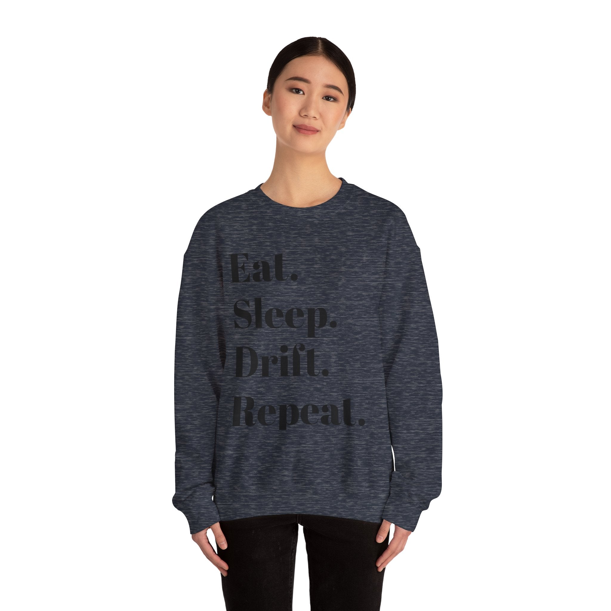 Eat. Sleep. Drift. Repeat. Crewneck Sweatshirt