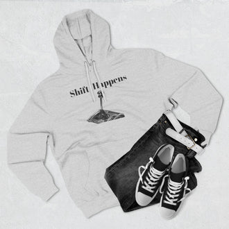 Shift Happens Fleece Hoodie