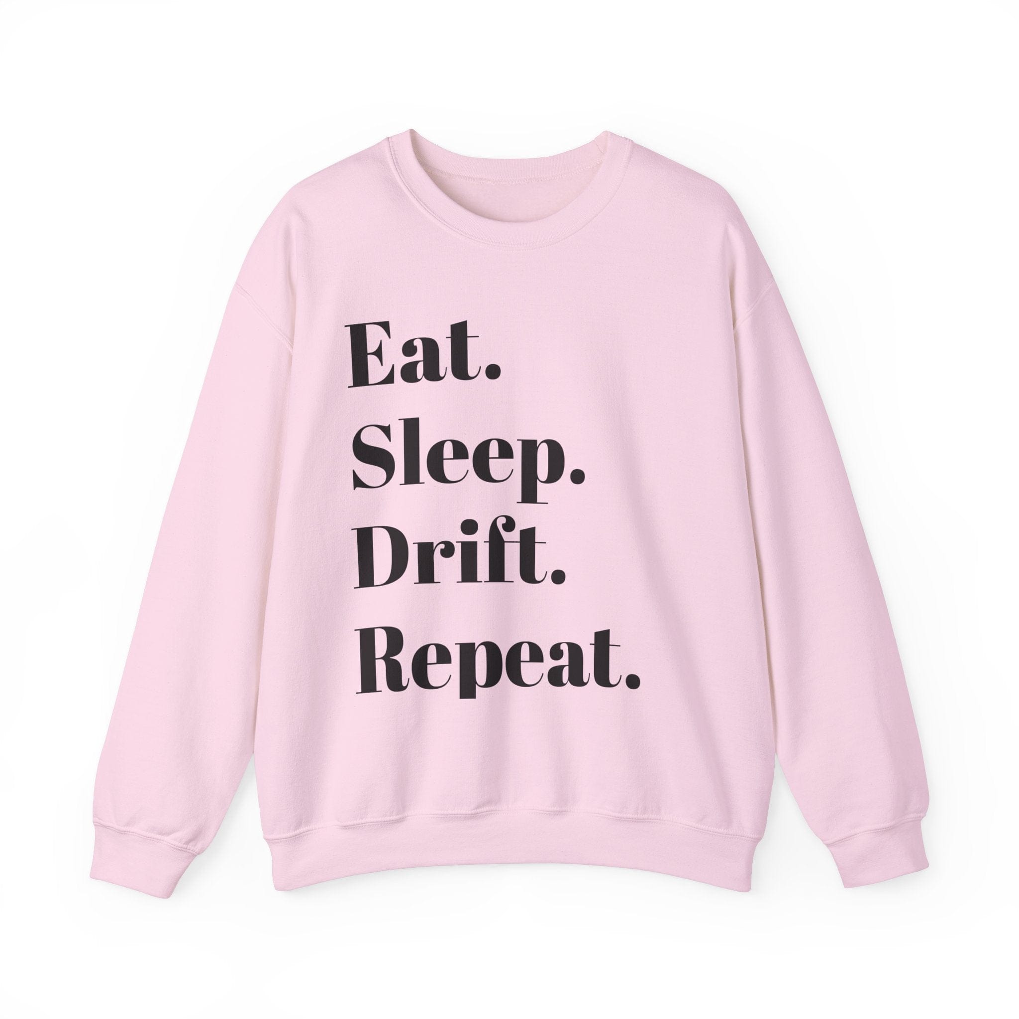 Eat. Sleep. Drift. Repeat. Crewneck Sweatshirt